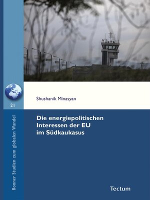cover image of Die energiepolitischen Interessen der EU im Südkaukasus